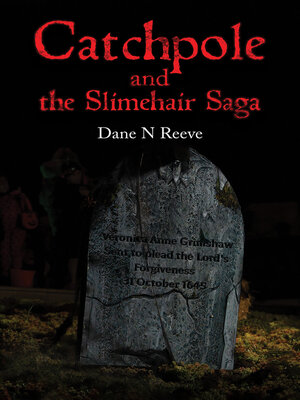 cover image of Catchpole and the Slimehair Saga